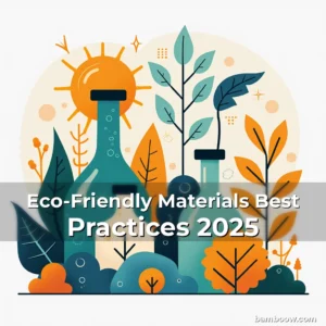 Artistic representation for Eco-Friendly Materials Best Practices 2025