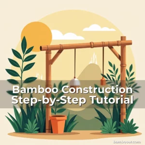 Artistic representation for Bamboo Construction Step-by-Step Tutorial