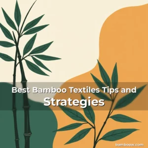 Artistic representation for Best Bamboo Textiles Tips and Strategies