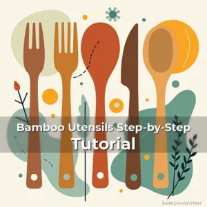 Artistic representation for Bamboo Utensils Step-by-Step Tutorial