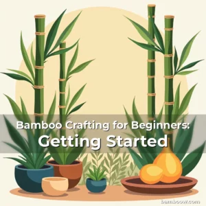Artistic representation for Bamboo Crafting for Beginners: Getting Started