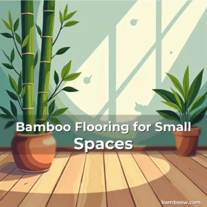 Artistic representation for Bamboo Flooring for Small Spaces